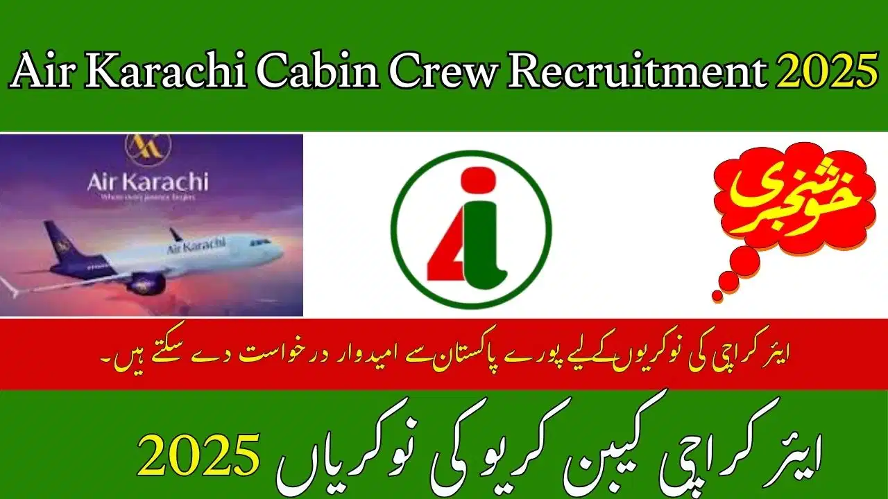 Air Karachi Jobs 2025 Cabin Crew Online Apply